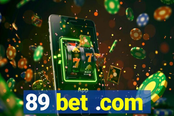 89 bet .com